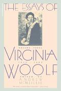 Essays of Virginia Woolf Vol 3 1919-1924: The Virginia Woolf Library Authorized Edition