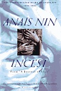 Incest From A Journal of Love The Unexpurgated Diary of Anais Nin 1932 1934