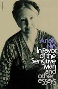 In Favor of the Sensitive Man & Other Essays