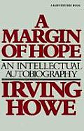 Margin of Hope An Intellectual Autobiography