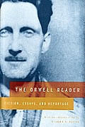 Orwell Reader Fiction Essays & Reportage