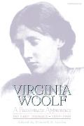 Passionate Apprentice: The Early Journals, 1897-1909: The Virginia Woolf Library Authorized Edition
