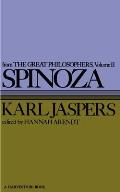 Spinoza From The Great Philosophers Volume 2