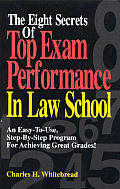 Eight Secrets Top Exam Performance In Law School