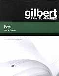 Torts Gilbert Law Summaries