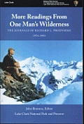 More Readings from One Mans Wilderness The Journals of Richard L Proenneke 1974 1980