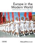 Europe in the Modern World: A New Narrative History