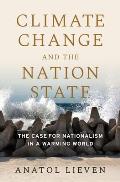 Climate Change & the Nation State The Case for Nationalism in a Warming World