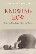 Knowing How: Essays on Knowledge, Mind, and Action
