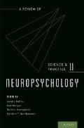 Neuropsychology: A Review of Science and Practice, Vol. 2