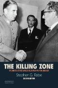 Killing Zone The United States Wages Cold War In Latin America
