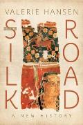 Silk Road A New History