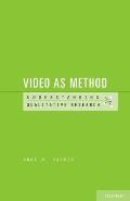 Video as Method