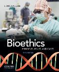 Bioethics Principles Issues & Cases
