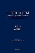 Terrorism: Commentary on Security Documents Index V: Volumes 121-140