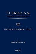 Terrorism: Commentary on Security Documents Volume 145: The North Korean Threat