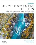 Environmental Ethics What Really Matters What Really Works