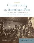 Constructing The American Past A Sourcebook Of A Peoples History Volume 1 To 1877