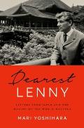 Dearest Lenny Letters from Japan & the Making of the World Maestro