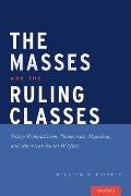 Masses Are the Ruling Classes: Policy Romanticism, Democratic Populism, and Social Welfare in America