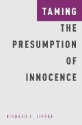 Taming the Presumption of Innocence