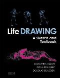Life Drawing: A Sketch and Textbook