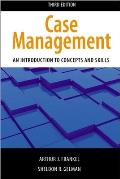 Case Management Third Edition An Introduction To Concepts & Skills