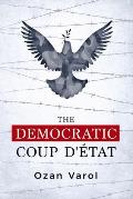 The Democratic Coup d'?tat