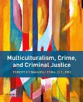 Multiculturalism Crime & Criminal Justice