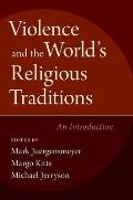 Violence & the World's Religious Traditions