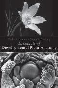 Essentials of Developmental Plant Anatomy
