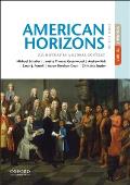 American Horizons U S History In A Global Context Volume I