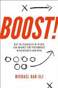 Boost How the Psychology of Sports Can Enhance your Performance in Management & Work