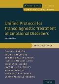 Unified Protocol For Transdiagnostic Treatment Of Emotional Disorders Therapist Guide