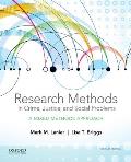 Research Methods In Crime Justice & Social Problems A Mixed Methods Approach