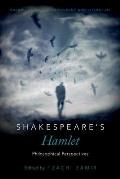 Shakespeare's Hamlet: Philosophical Perspectives