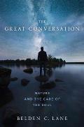 Great Conversation Nature & the Care of the Soul