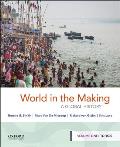 World In The Making A Global History Volume One To 1500