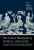 The Oxford Handbook of Roman Imagery and Iconography