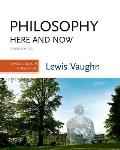 Philosophy Here and Now: Powerful Ideas in Everyday Life