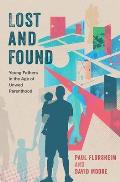 Lost and Found: Young Fathers in the Age of Unwed Parenthood