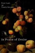 In Praise of Desire
