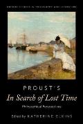 Proust's in Search of Lost Time: Philosophical Perspectives