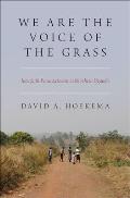 We Are the Voice of the Grass: Interfaith Peace Activism in Northern Uganda