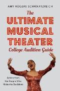 Ultimate Musical Theater College Audition Guide Advice from the People Who Make the Decisions