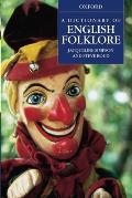 Dictionary Of English Folklore