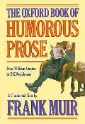 Oxford Book Of Humorous Prose