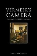 Vermeers Camera Uncovering The Truth