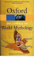 Dictionary Of World Mythology