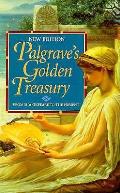 Golden Treasury of the Best Songs & Lyrical Poems in the English Language